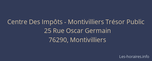 Centre Des Impôts - Montivilliers Trésor Public