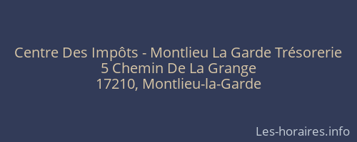 Centre Des Impôts - Montlieu La Garde Trésorerie