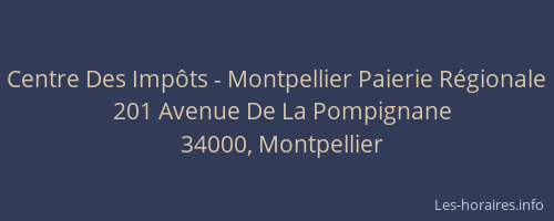 Centre Des Impôts - Montpellier Paierie Régionale