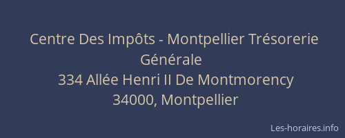 Centre Des Impôts - Montpellier Trésorerie Générale