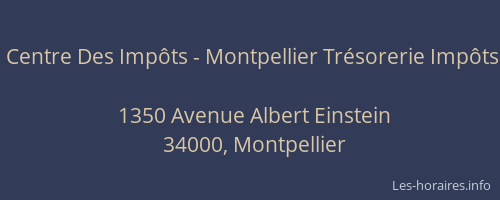 Centre Des Impôts - Montpellier Trésorerie Impôts