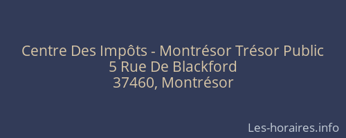 Centre Des Impôts - Montrésor Trésor Public