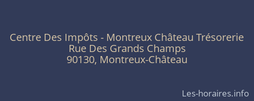 Centre Des Impôts - Montreux Château Trésorerie