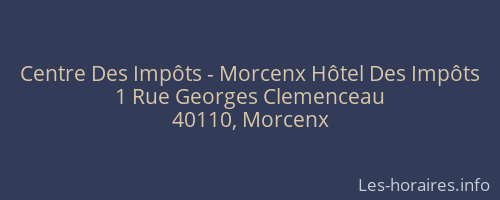 Centre Des Impôts - Morcenx Hôtel Des Impôts