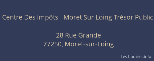 Centre Des Impôts - Moret Sur Loing Trésor Public