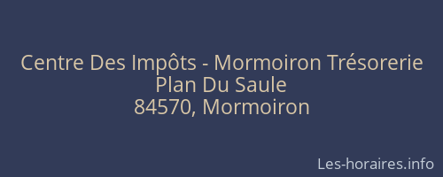 Centre Des Impôts - Mormoiron Trésorerie