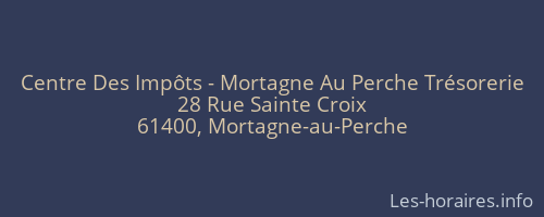 Centre Des Impôts - Mortagne Au Perche Trésorerie