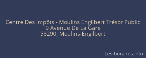 Centre Des Impôts - Moulins Engilbert Trésor Public