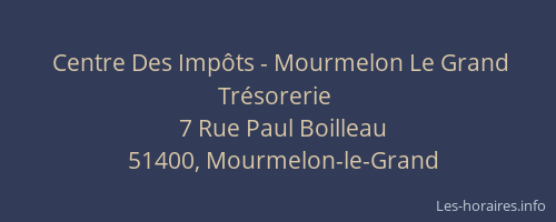 Centre Des Impôts - Mourmelon Le Grand Trésorerie