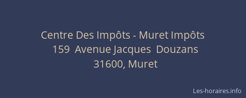 Centre Des Impôts - Muret Impôts