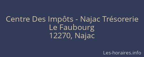 Centre Des Impôts - Najac Trésorerie
