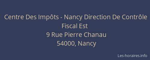 Centre Des Impôts - Nancy Direction De Contrôle Fiscal Est