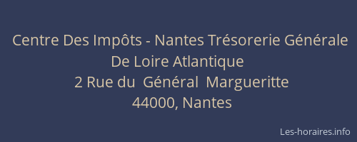 Centre Des Impôts - Nantes Trésorerie Générale De Loire Atlantique