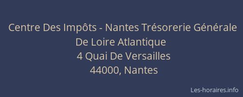 Centre Des Impôts - Nantes Trésorerie Générale De Loire Atlantique