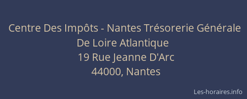 Centre Des Impôts - Nantes Trésorerie Générale De Loire Atlantique