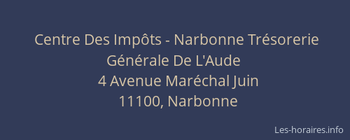 Centre Des Impôts - Narbonne Trésorerie Générale De L'Aude