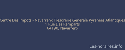 Centre Des Impôts - Navarrenx Trésorerie Générale Pyrénées Atlantiques