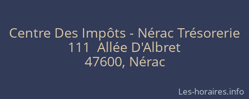 Centre Des Impôts - Nérac Trésorerie