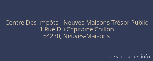 Centre Des Impôts - Neuves Maisons Trésor Public