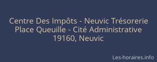 Centre Des Impôts - Neuvic Trésorerie