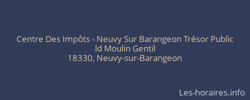 Centre Des Impôts - Neuvy Sur Barangeon Trésor Public