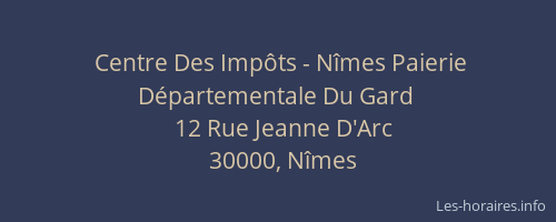 Centre Des Impôts - Nîmes Paierie Départementale Du Gard