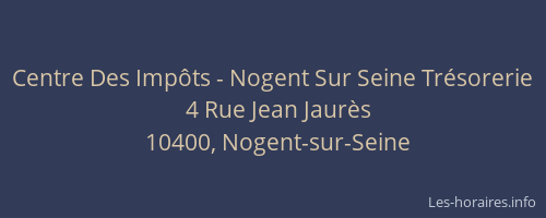 Centre Des Impôts - Nogent Sur Seine Trésorerie