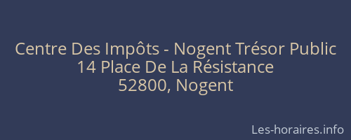 Centre Des Impôts - Nogent Trésor Public