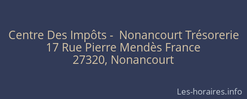 Centre Des Impôts -  Nonancourt Trésorerie