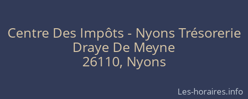 Centre Des Impôts - Nyons Trésorerie
