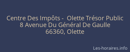 Centre Des Impôts -  Olette Trésor Public
