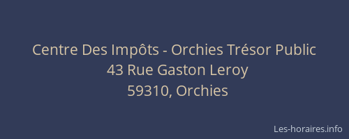 Centre Des Impôts - Orchies Trésor Public