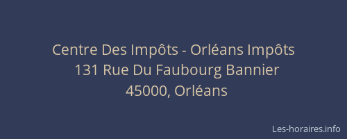 Centre Des Impôts - Orléans Impôts