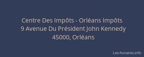 Centre Des Impôts - Orléans Impôts