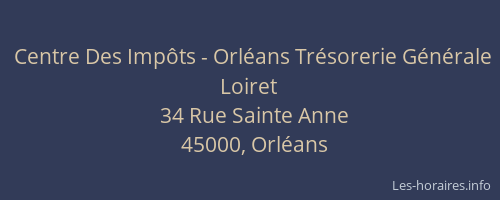 Centre Des Impôts - Orléans Trésorerie Générale Loiret