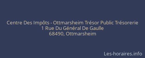 Centre Des Impôts - Ottmarsheim Trésor Public Trésorerie
