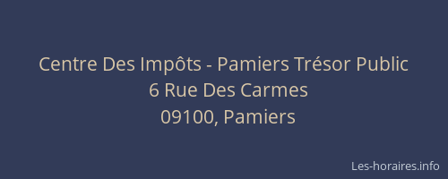 Centre Des Impôts - Pamiers Trésor Public