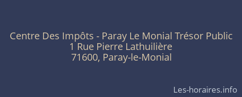 Centre Des Impôts - Paray Le Monial Trésor Public
