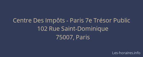Centre Des Impôts - Paris 7e Trésor Public