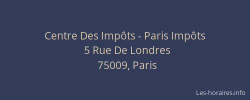 Centre Des Impôts - Paris Impôts