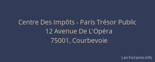 Centre Des Impôts - Paris Trésor Public