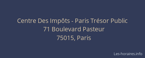 Centre Des Impôts - Paris Trésor Public