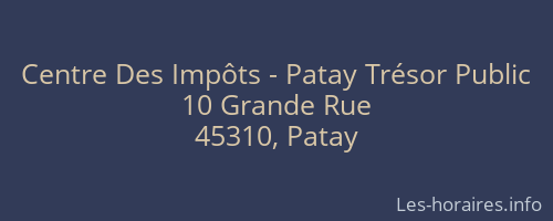 Centre Des Impôts - Patay Trésor Public