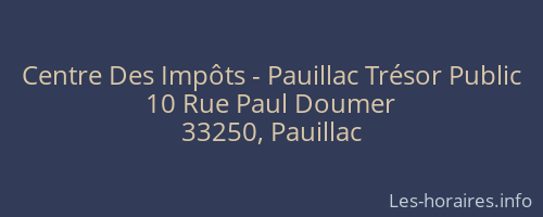 Centre Des Impôts - Pauillac Trésor Public