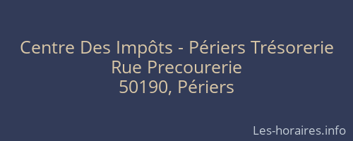 Centre Des Impôts - Périers Trésorerie