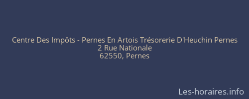 Centre Des Impôts - Pernes En Artois Trésorerie D'Heuchin Pernes