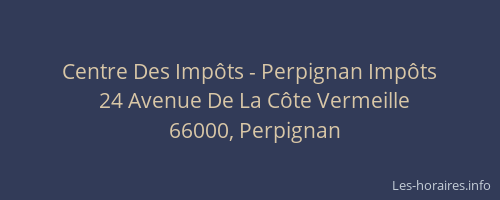 Centre Des Impôts - Perpignan Impôts