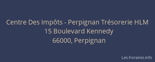 Centre Des Impôts - Perpignan Trésorerie HLM