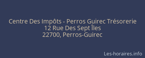 Centre Des Impôts - Perros Guirec Trésorerie