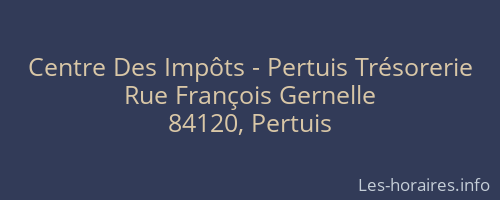 Centre Des Impôts - Pertuis Trésorerie